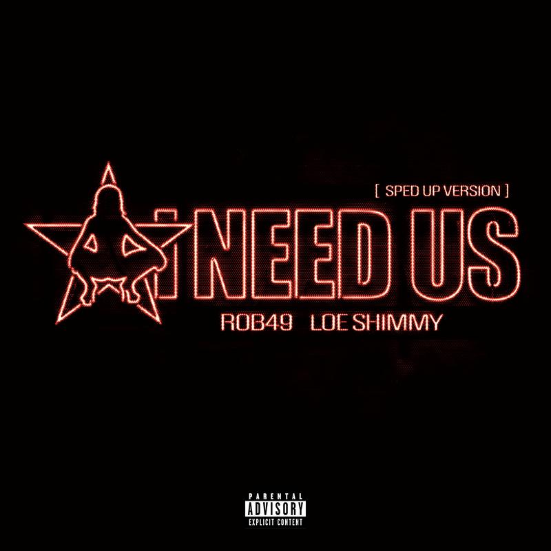 I Need Us (Sped Up Version)