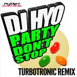 Party Don't Stop (Turbotronic Remix)专辑