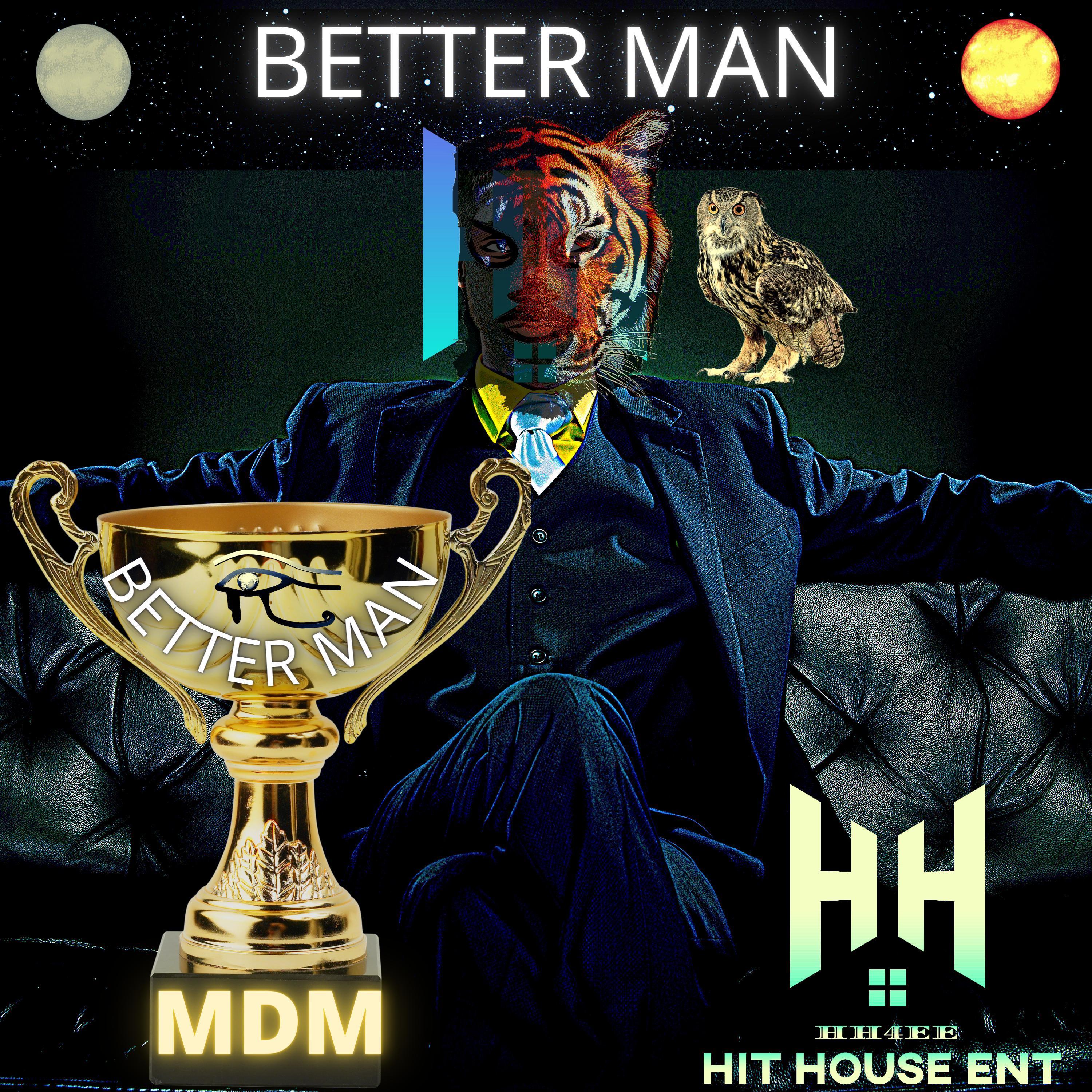BETTER MAN