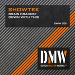 Brain Crackin' / Down with This专辑