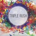 Triple Rush专辑