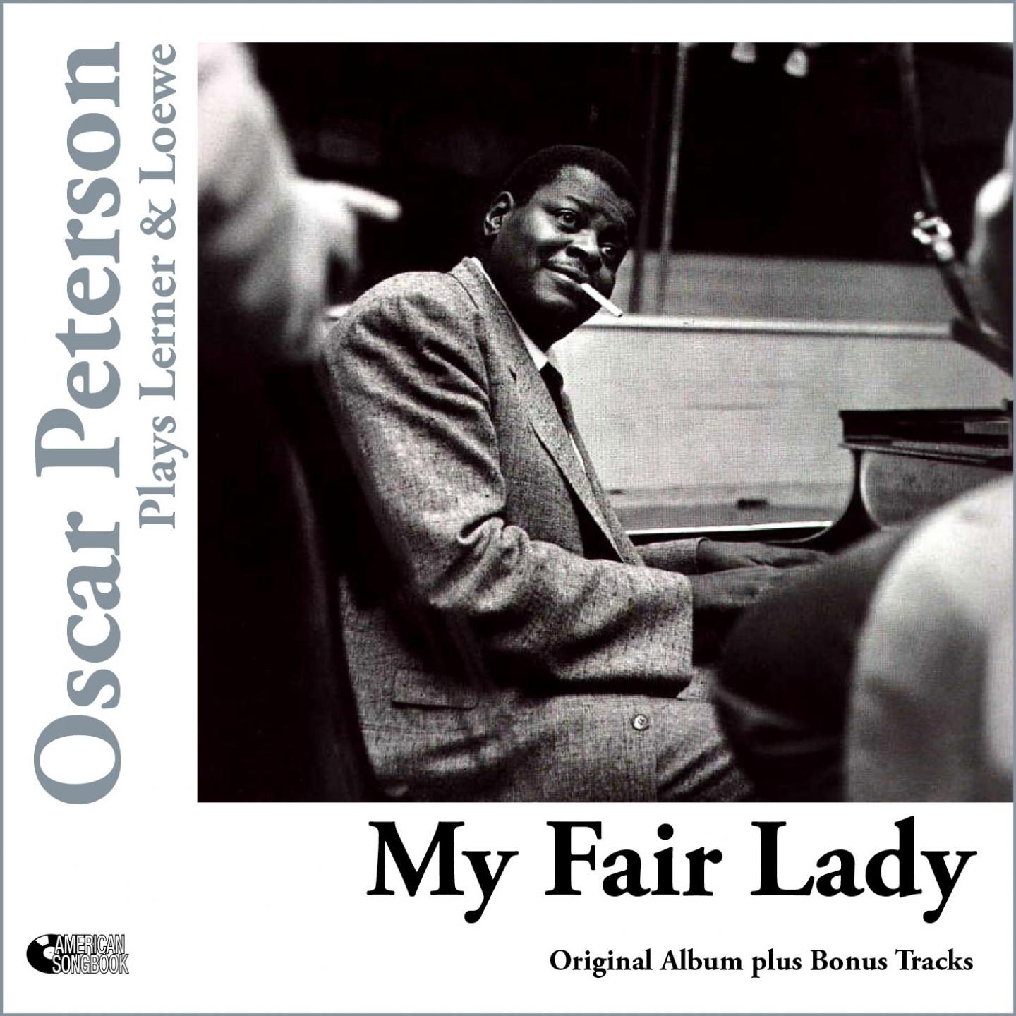 Oscar Peterson Plays Lerner & Loewe (Original Album Plus Bonus Track)专辑