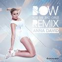Bow (For the Bad Girls) (Remixes)专辑