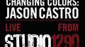 Changing Colors: Jason Castro (Live from Studio 1290)专辑