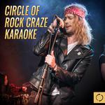 Circle of Rock Craze Karaoke专辑