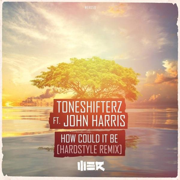 How Could It Be (Hardstyle Mix)专辑