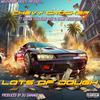 Chevy Crocker - Lots Of Dough (feat. G Lean Tha Fireboy & Dame Michaels)