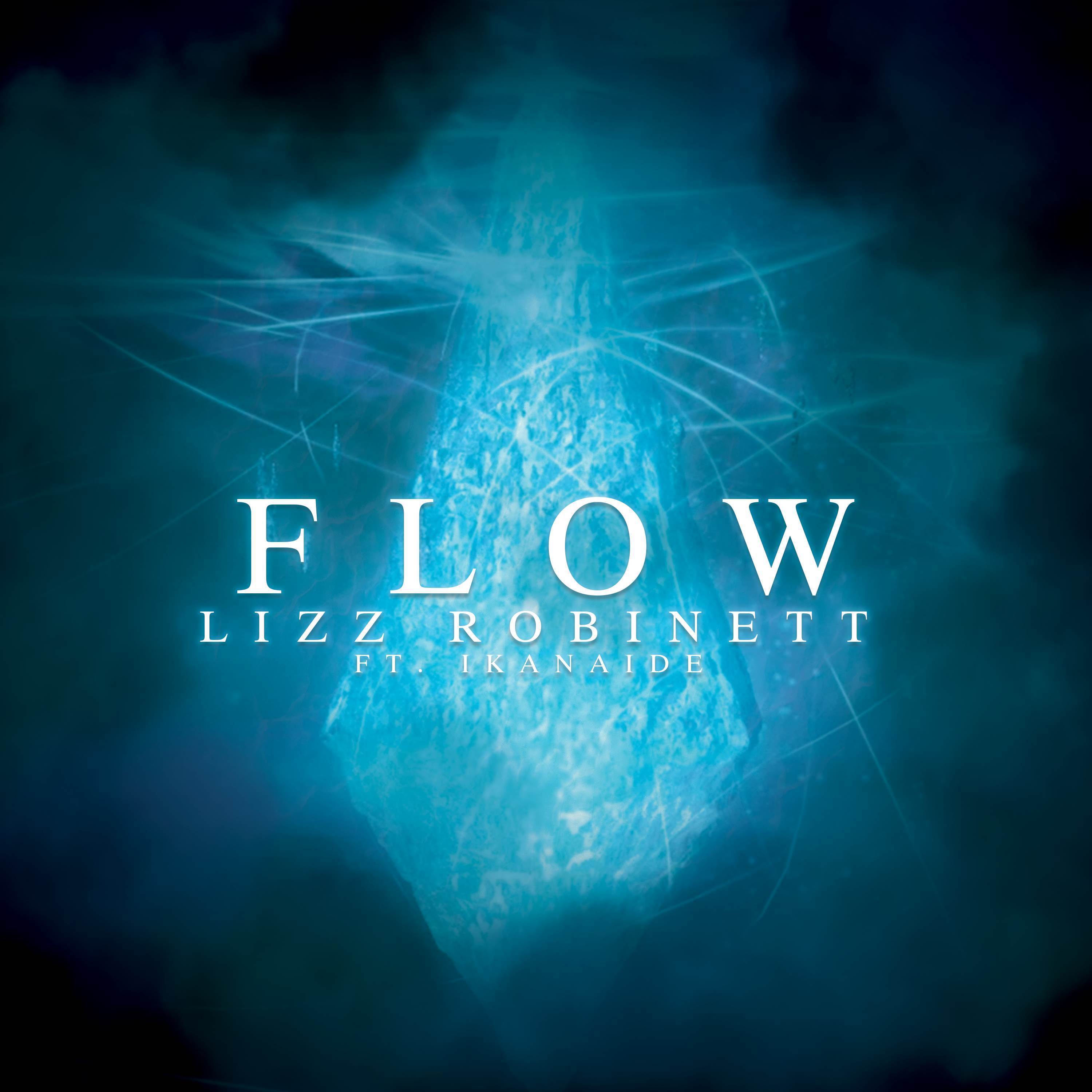 Lizz Robinett - Flow (from 