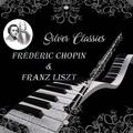 Silver Classics, Frédéric Chopin & Franz Liszt