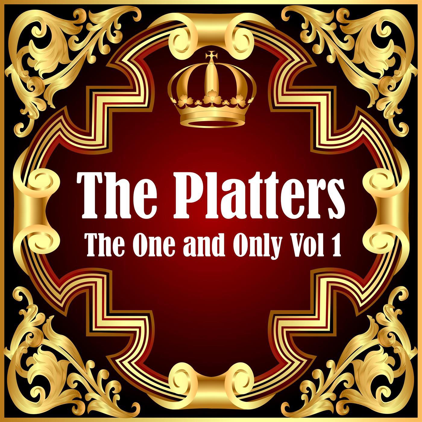 The Platters: The One and Only Vol 1专辑