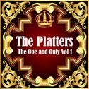 The Platters: The One and Only Vol 1