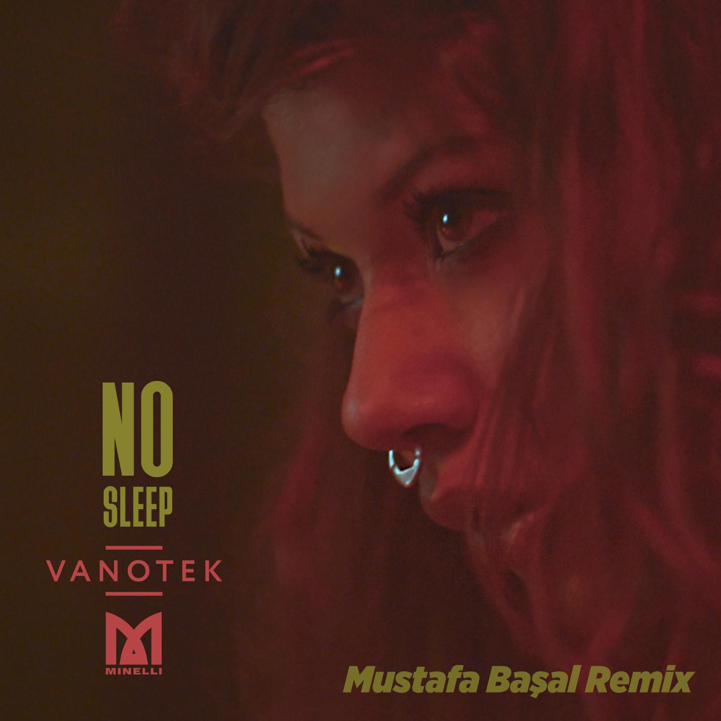 No Sleep (Mustafa Başal Remix)专辑