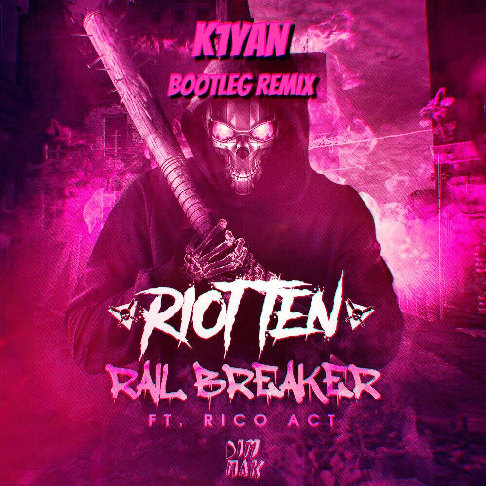 rail breaker(k1yan bootleg remix)专辑
