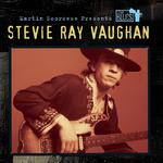 Martin Scorsese Presents The Blues: Stevie Ray Vaughan专辑