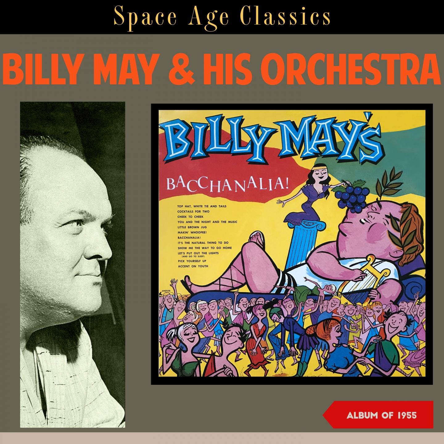 Billy May's Bacchanalia! (Album of 1955)