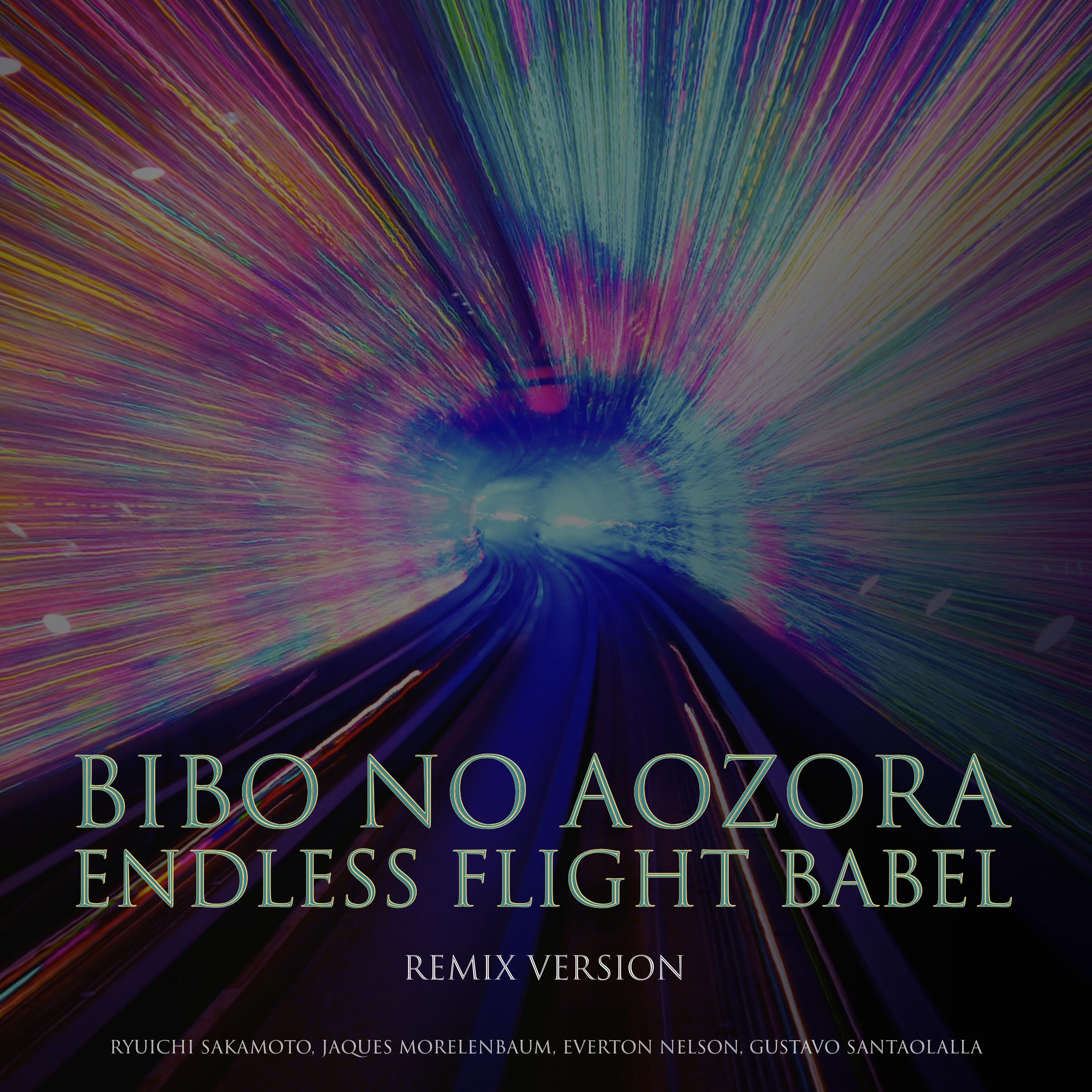 Bibo no Aozora / Endless Flight and Babel (Remix Version)