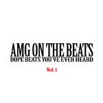 AMG ON THE BEATS Vol. 1专辑