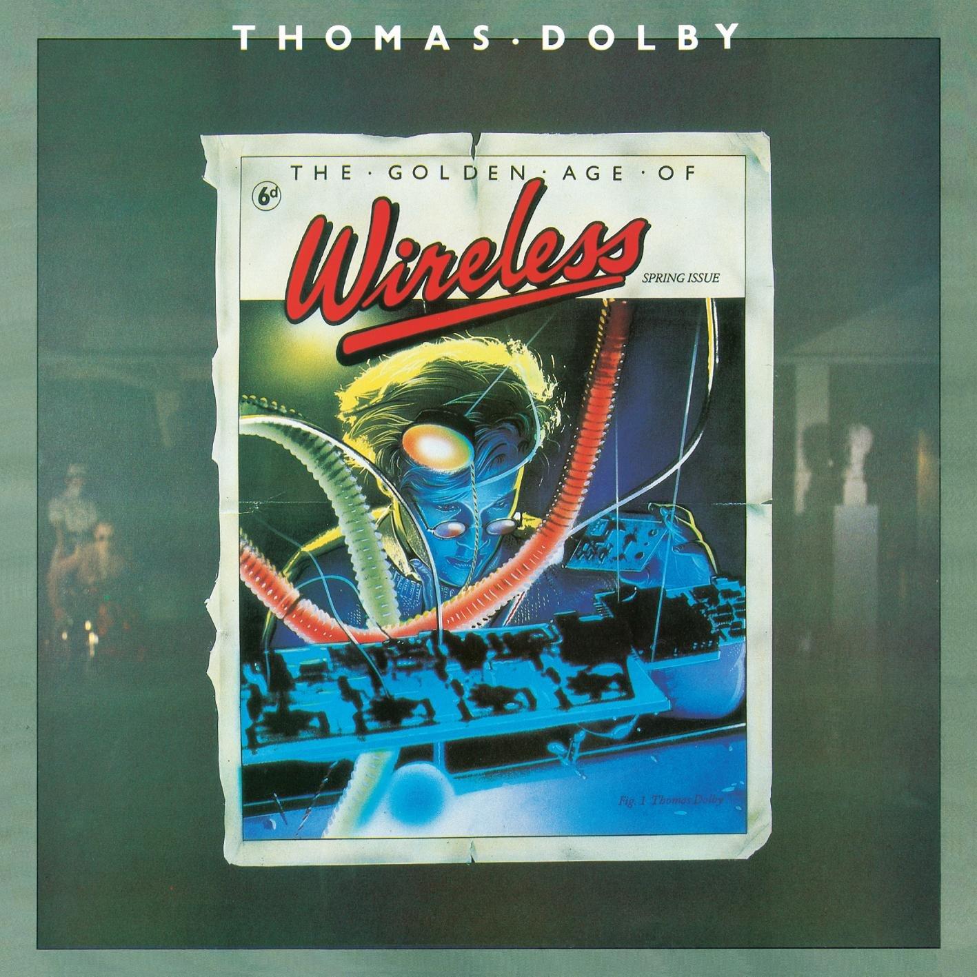 The Golden Age of Wireless (2009 - Remaster) (Bonus Tracks Edition)