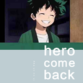 hero come back