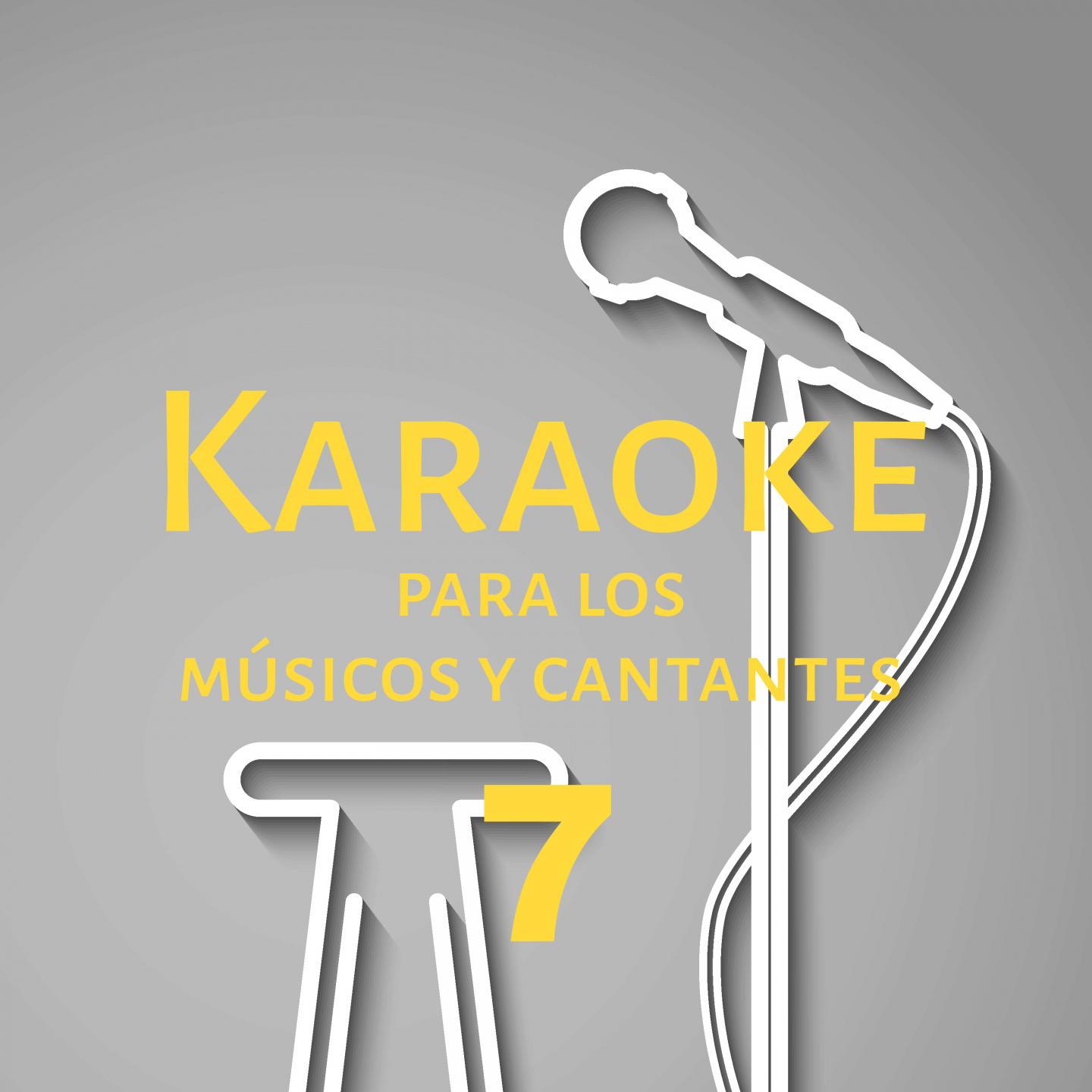 Karaoke para los músicos y cantantes, Vol. 7专辑