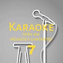 Karaoke para los músicos y cantantes, Vol. 7专辑