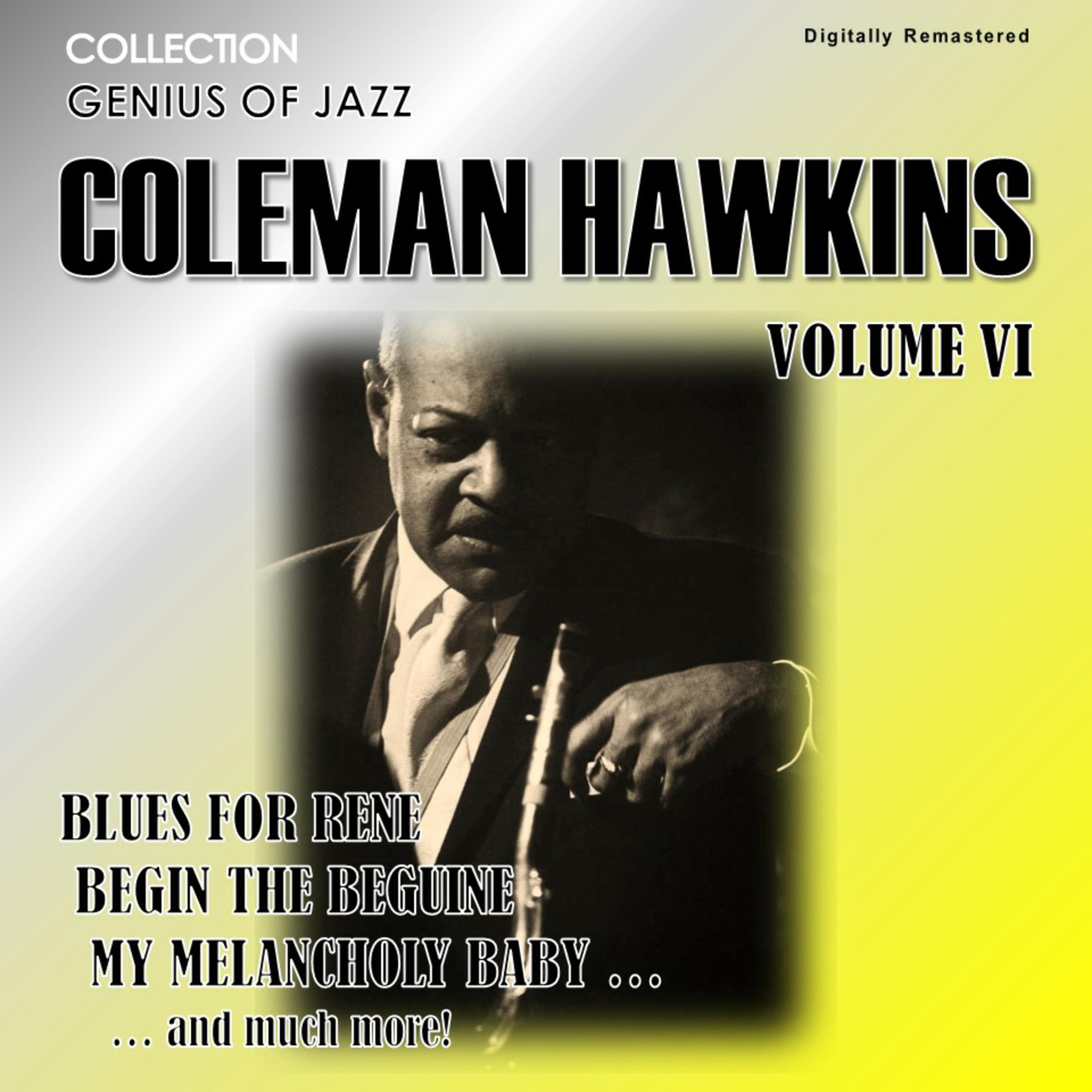 Genius of Jazz - Coleman Hawkins, Vol. 6 (Digitally Remastered)专辑