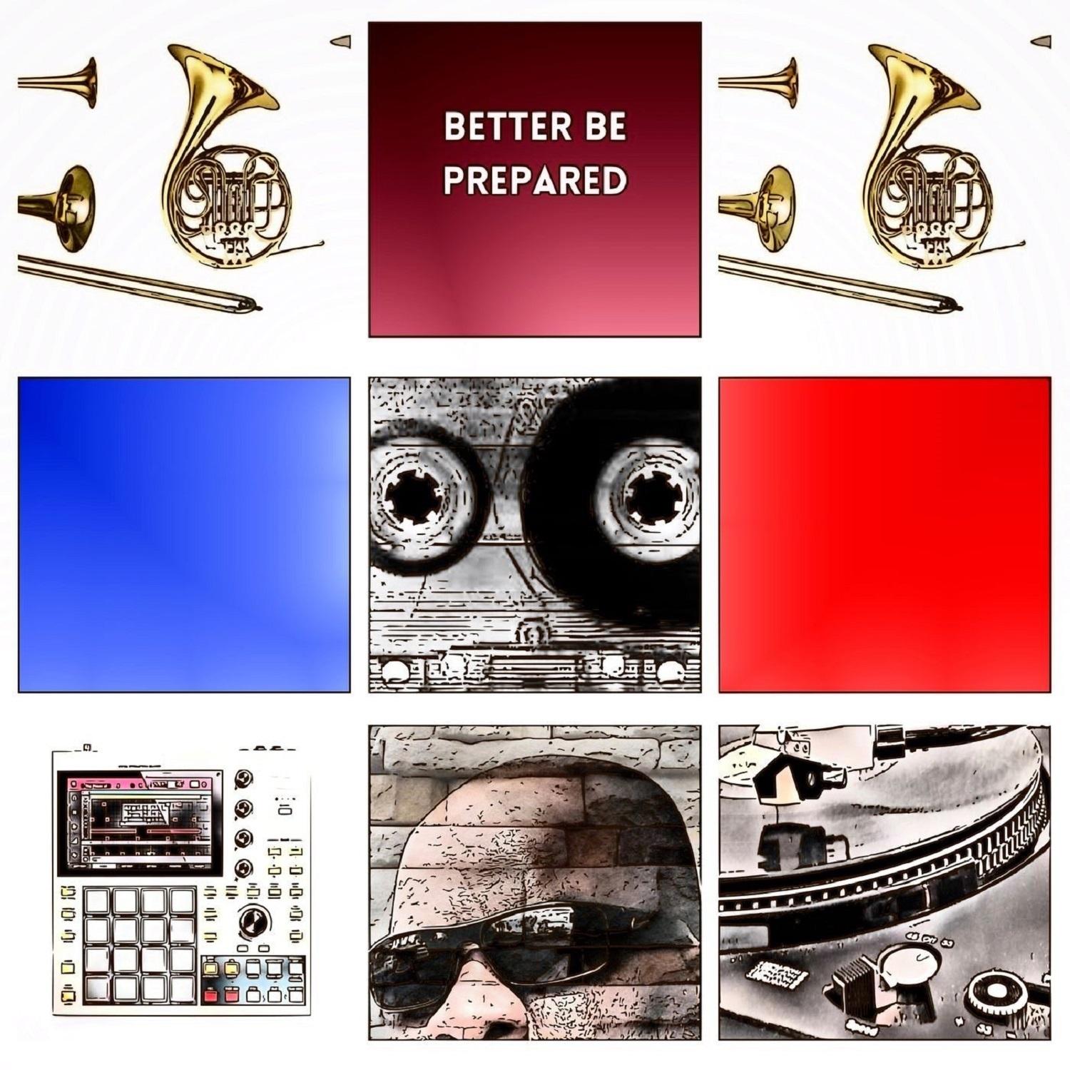 Better Be Prepared