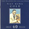 The Platinum Collection - Nat King Cole