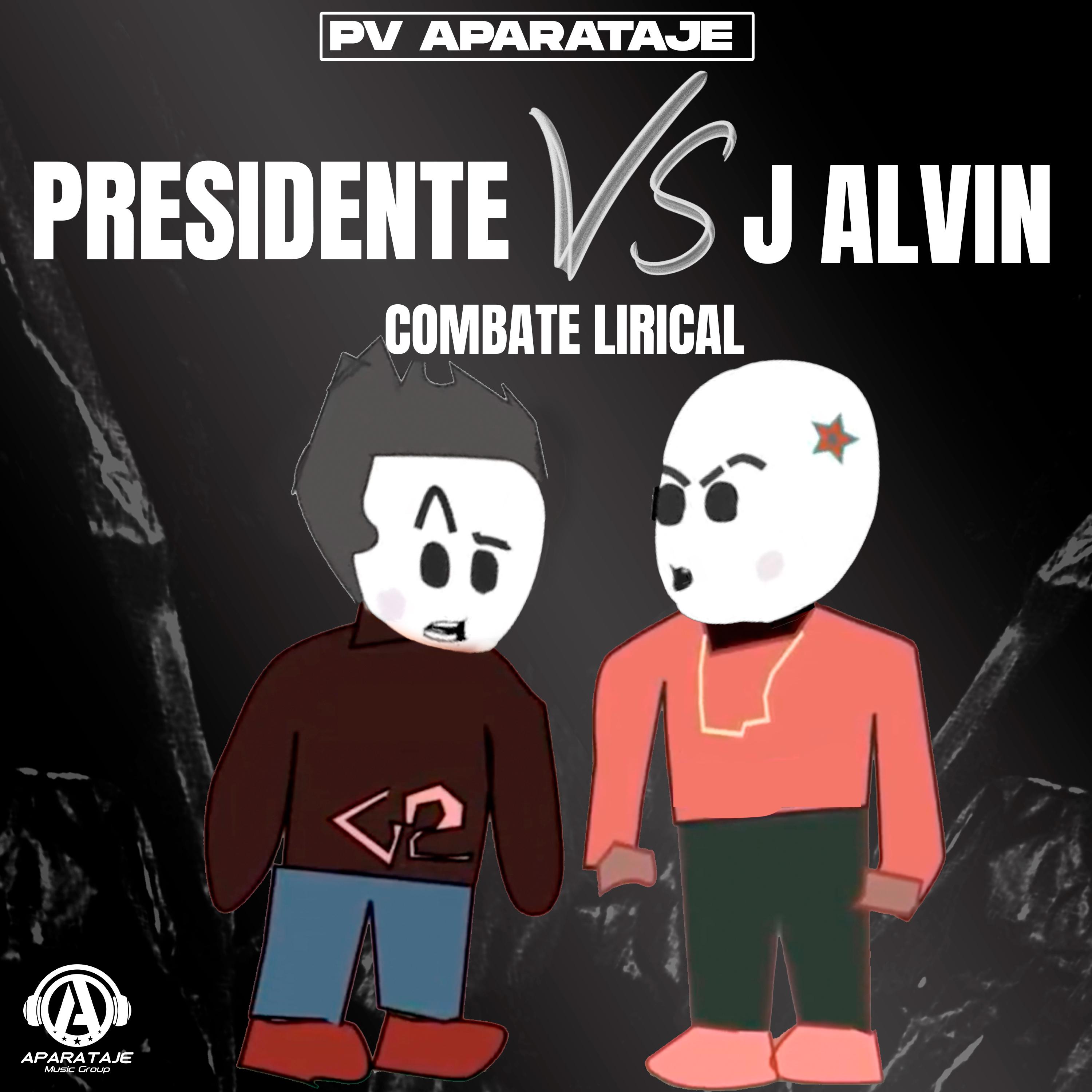 PV Aparataje - Presidente VS J alvin COMBATE LIRICAL