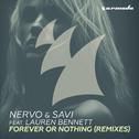 Forever Or Nothing (Remixes) 专辑