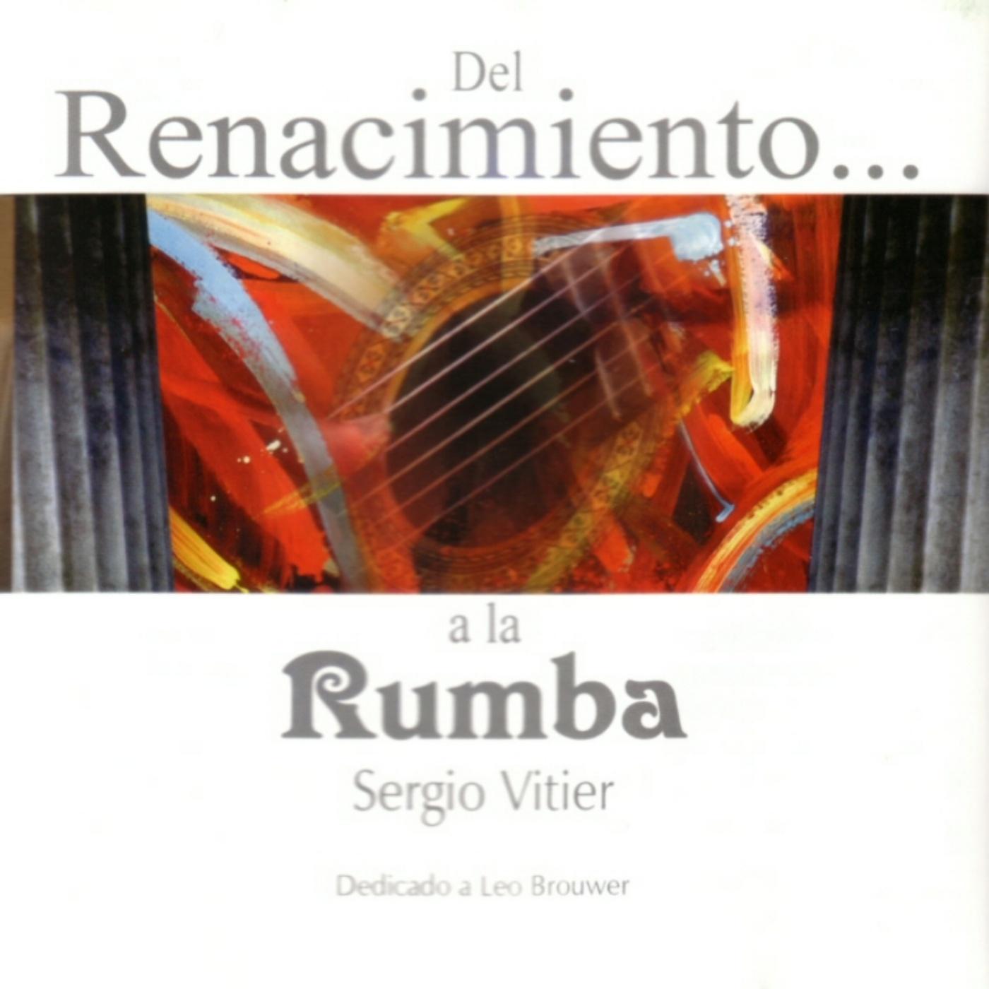 Del Renacimiento... a la Rumba (Dedicado a Leo Brouwer)