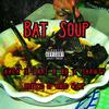 Shawty Gawd - Bat Soup (feat. Nada5150, BB Sun & Astral Trap)