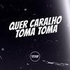 Oficial DJ Menor JV - QUER CARALHO TOMA TOMA