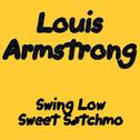 Swing Low Sweet Satchmo专辑