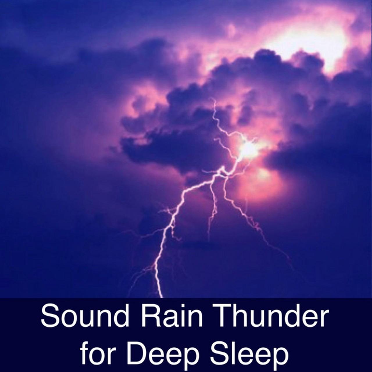 Sound Rain Thunder for Deep Sleep