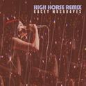 High Horse Remix专辑