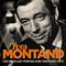 Yves Montand : Les feuilles mortes and greatest hits专辑