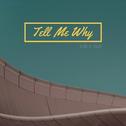 Tell Me Why(Demo)专辑