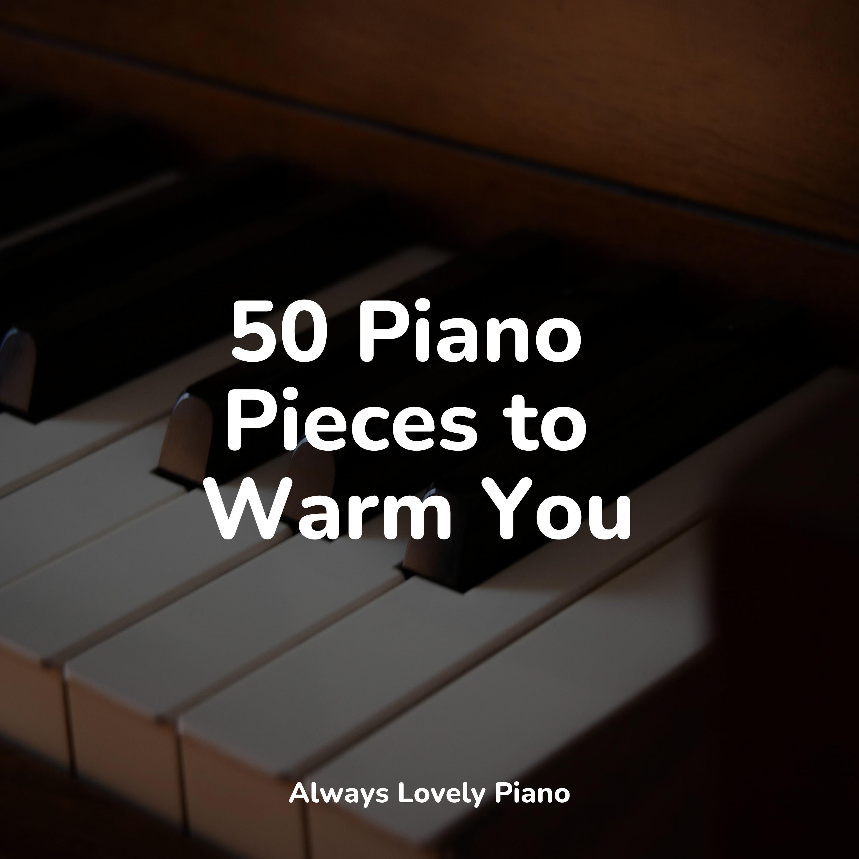 50 Piano Songs to Calm the Soul