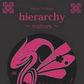 hierarchy~traitors~/未来へ
