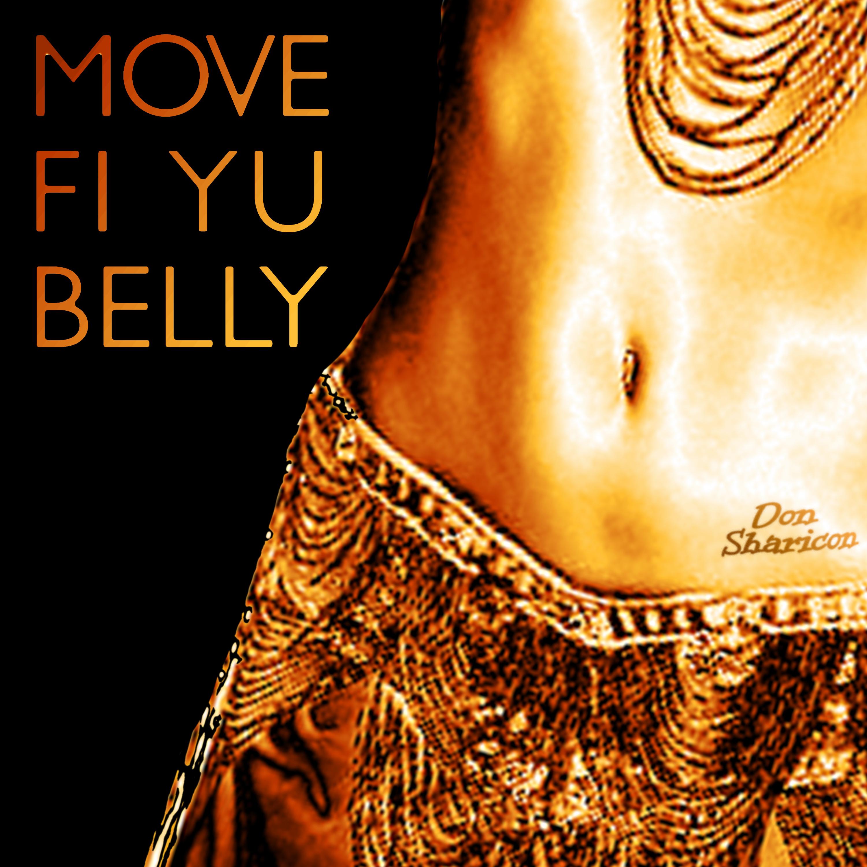 Move Fi Yu Belly