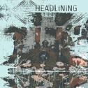 Headlining专辑