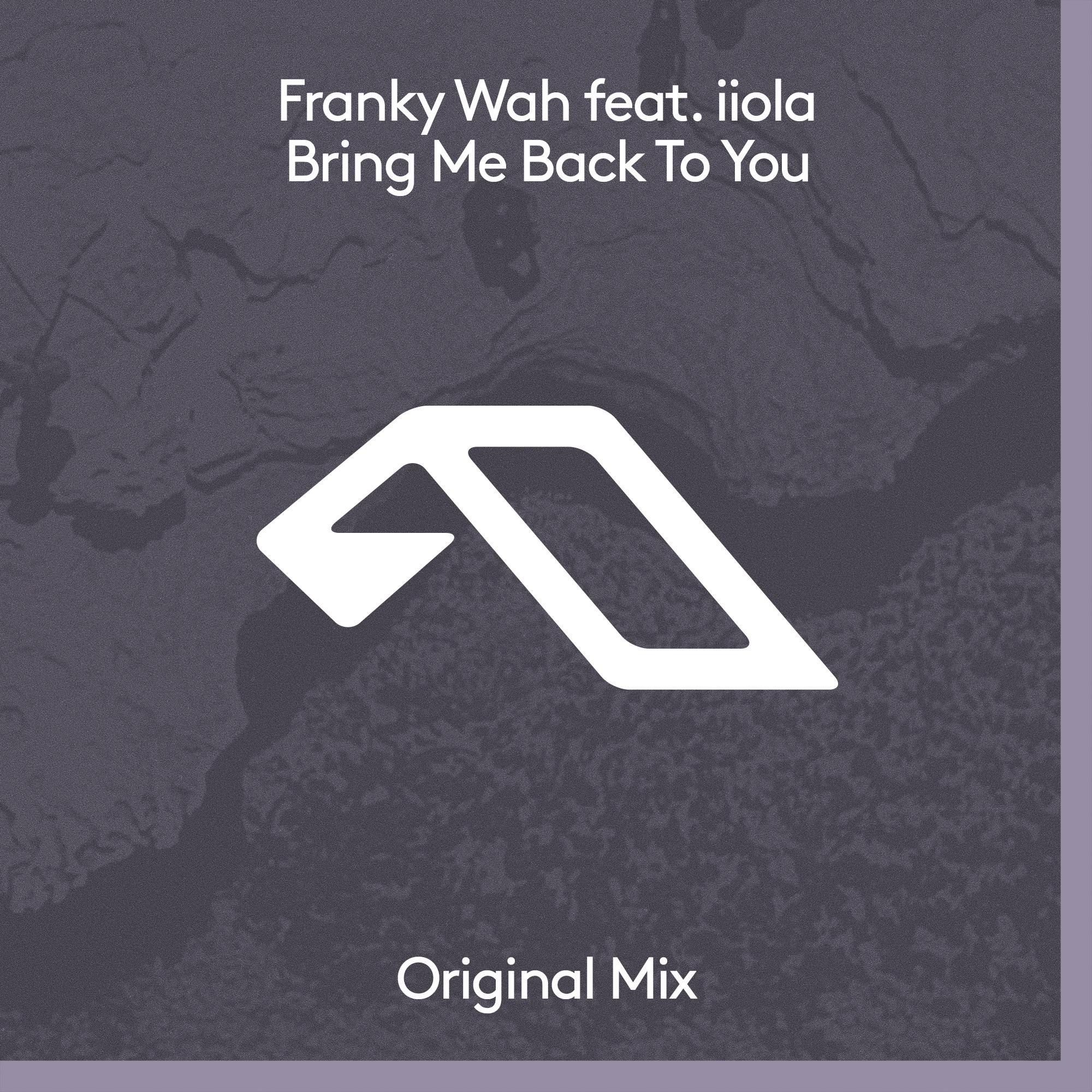 Franky Wah - Bring Me Back To You (Extended Mix)