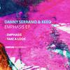 Danny Serrano - Emphasis