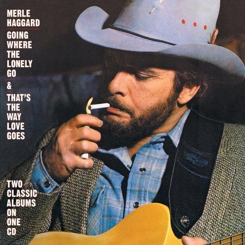 Going Where the Lonely Go/That's the Way Love Goes