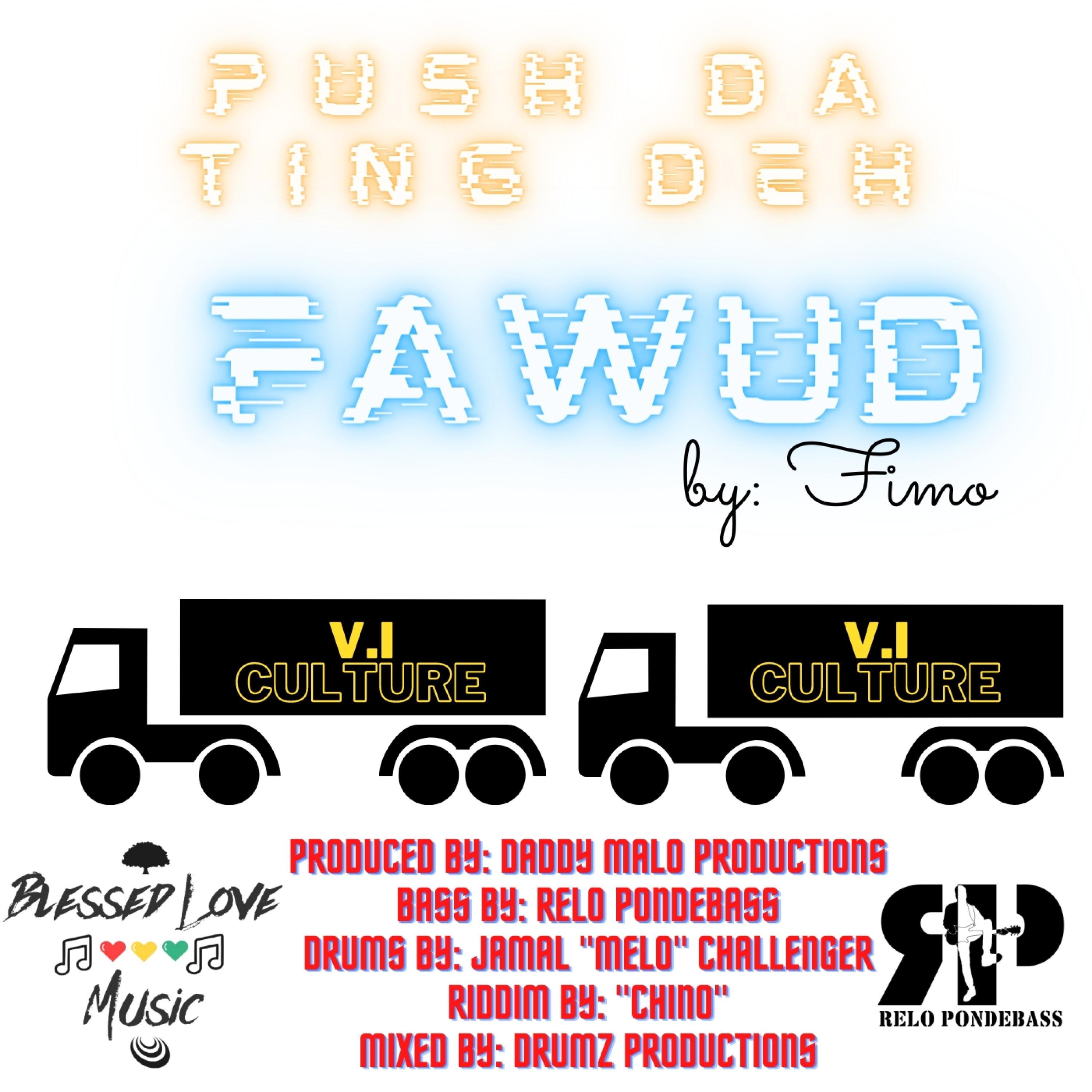 Push Da Ting Deh Fawud