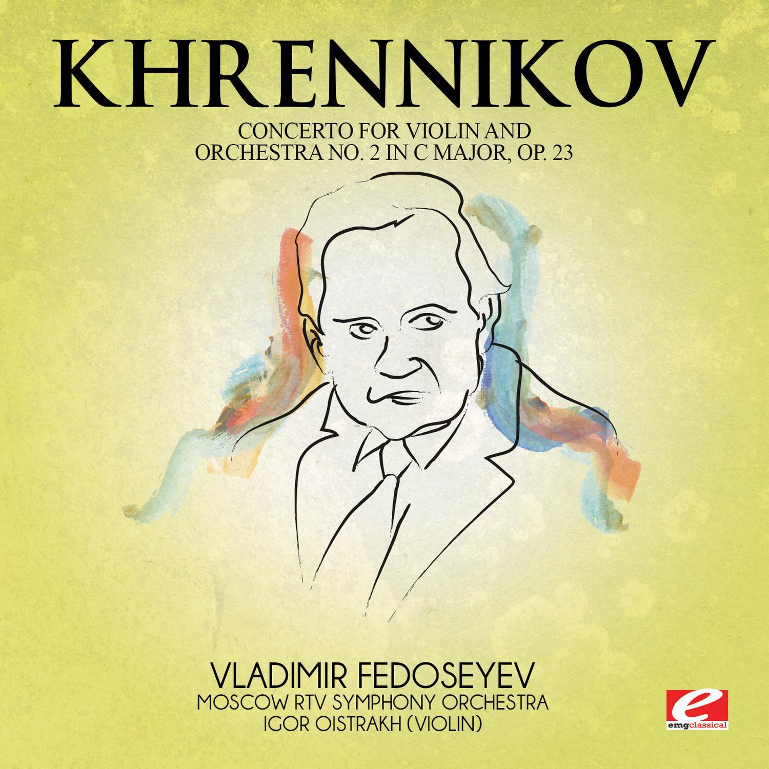 Tikhon Khrennikov - Concerto for Violin and Orchestra No. 2 in C Major, Op. 23: III. Allegro moderato con fuoco