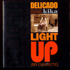 Delicado - Light Up (My cigarette) Alex S Club mix