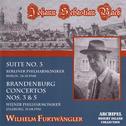 Bach: Suite No. 3, Brandenburg Concertos Nos. 3 & 5