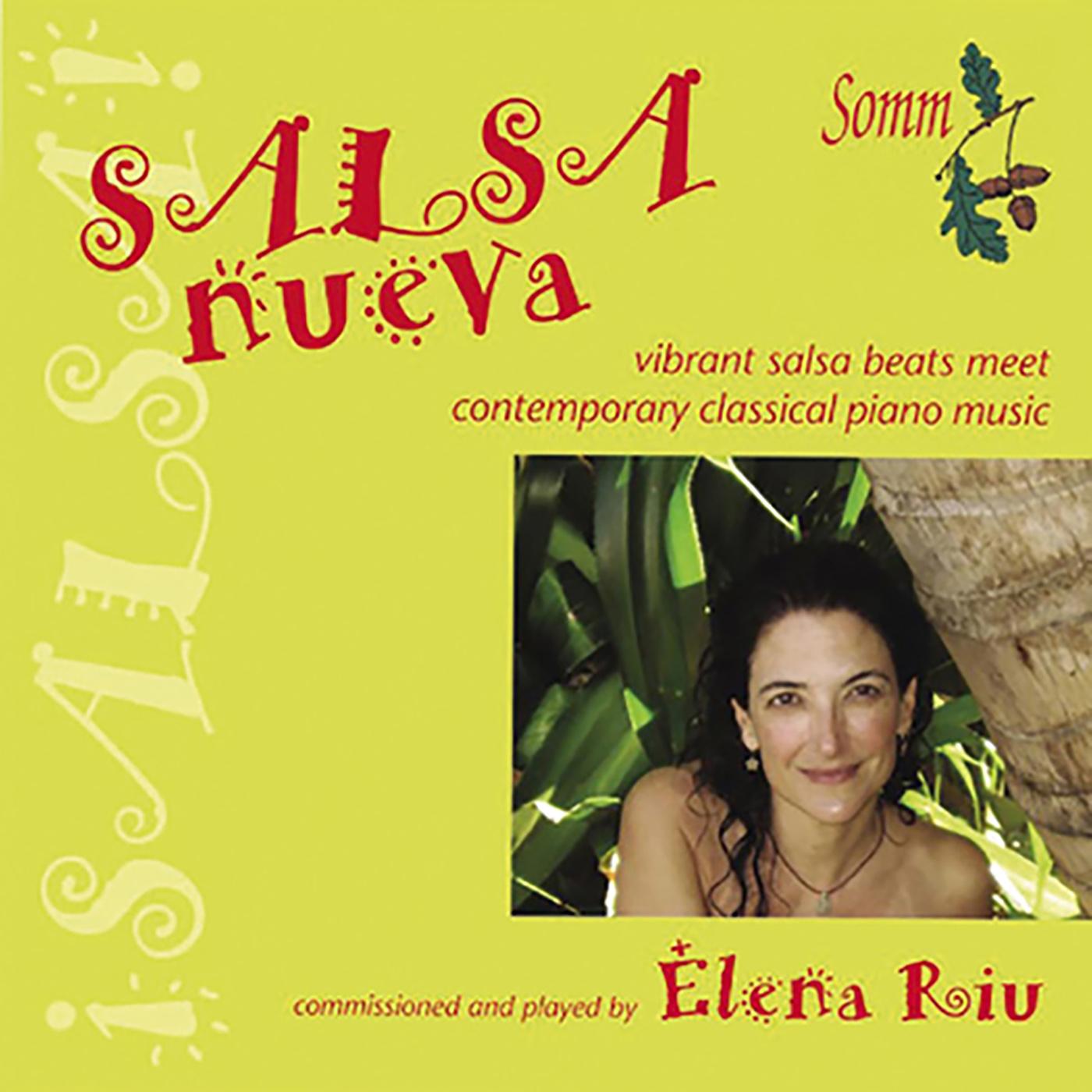 Piano Recital: Riu, Elena - LORENZ, R. / ESTÉVEZ, A. / PERRIN, R. / ORTIZ, G. / IZARRA, A. (Salsa Nueva)